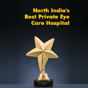 North India’s Best Private Eye Care Hospital
